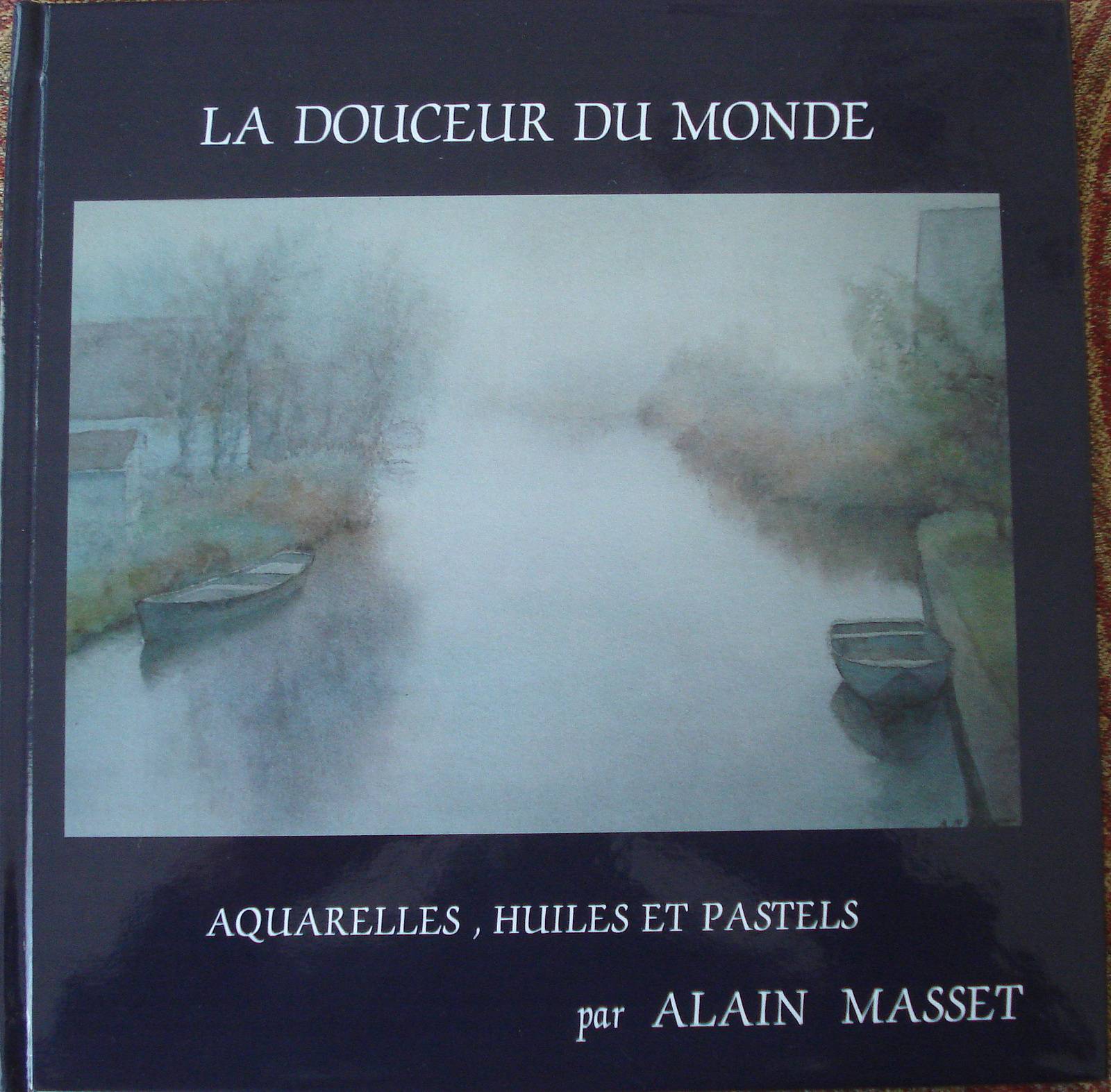 La Douceur du Monde